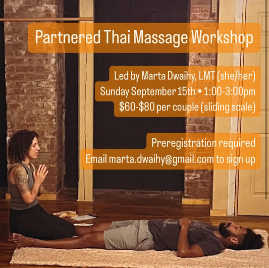 Partnered Thai Massage | Sept 15th